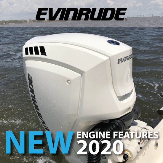 Evinrude launches 3 new engines in 2020!